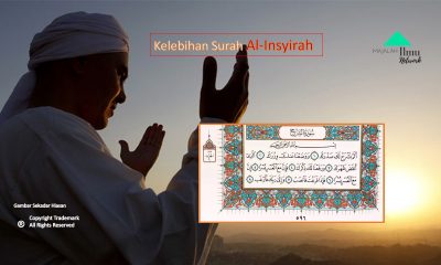 14 Kelebihan Surah Al Insyirah Wajib Baca Hari Hari 1