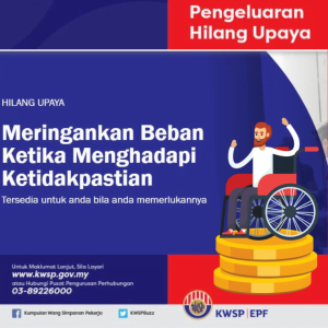 Pengeluaran & Bantuan Hilang Upaya KWSP RM5000 | Syarat Kelayakan & Cara Memohon 4 Bantuan Hilang Upaya KWSP