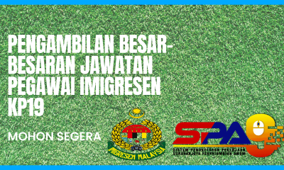 pengambilan besar besaran jawatan pegawai imigresen kp19