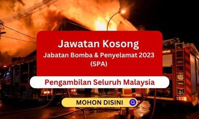 Jawatan Kosong Jabatan Bomba Dan Penyelamat Malaysia (SPA) - Pengambilan Seluruh Malaysia