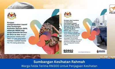 Sumbangan Kesihatan Rahmah Warga Felda Terima RM300 Untuk Penjagaan Kesihatan