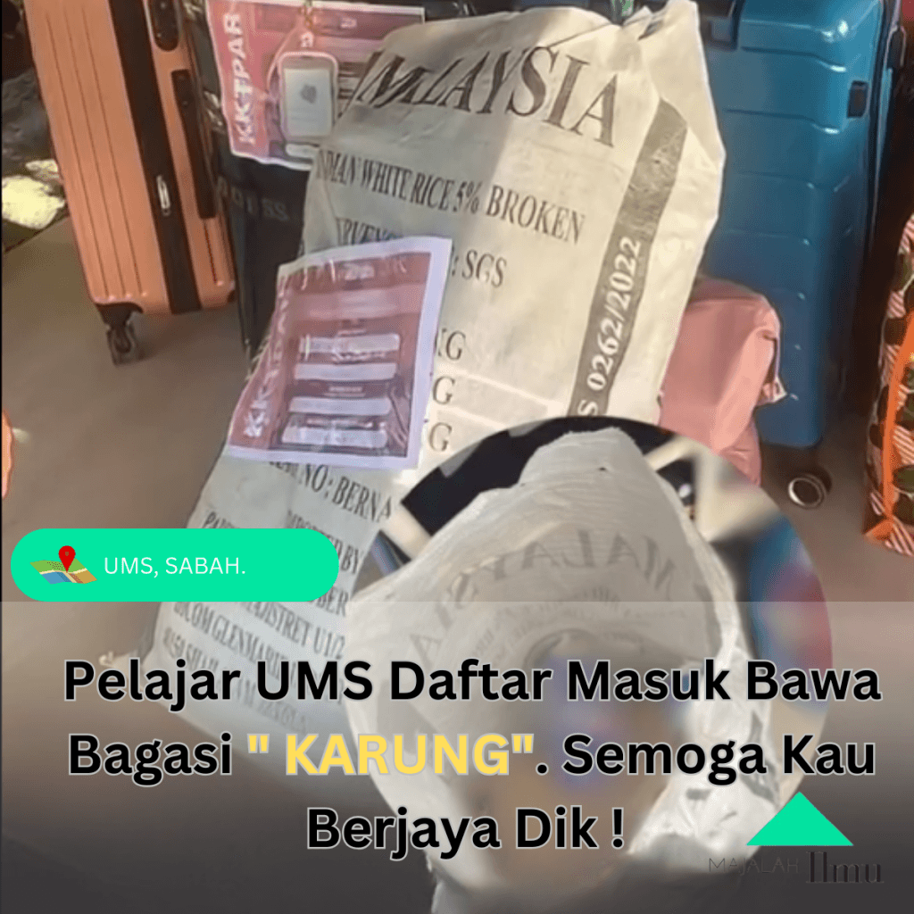 Pelajar UMS Daftar Masuk Bawa Bagasi " KARUNG". Semoga Kau Berjaya Dik! 4 Pelajar UMS