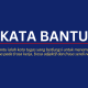 Kata Bantu: Jenis, Contoh Penggunaan & Kesalahan Umum