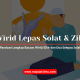 Wirid Lepas Solat & Zikir - Panduan Lengkap