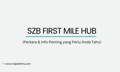 SZB First Mile Hub: Perkara yang Perlu Anda Tahu Mengenai SZB First Mile Hub