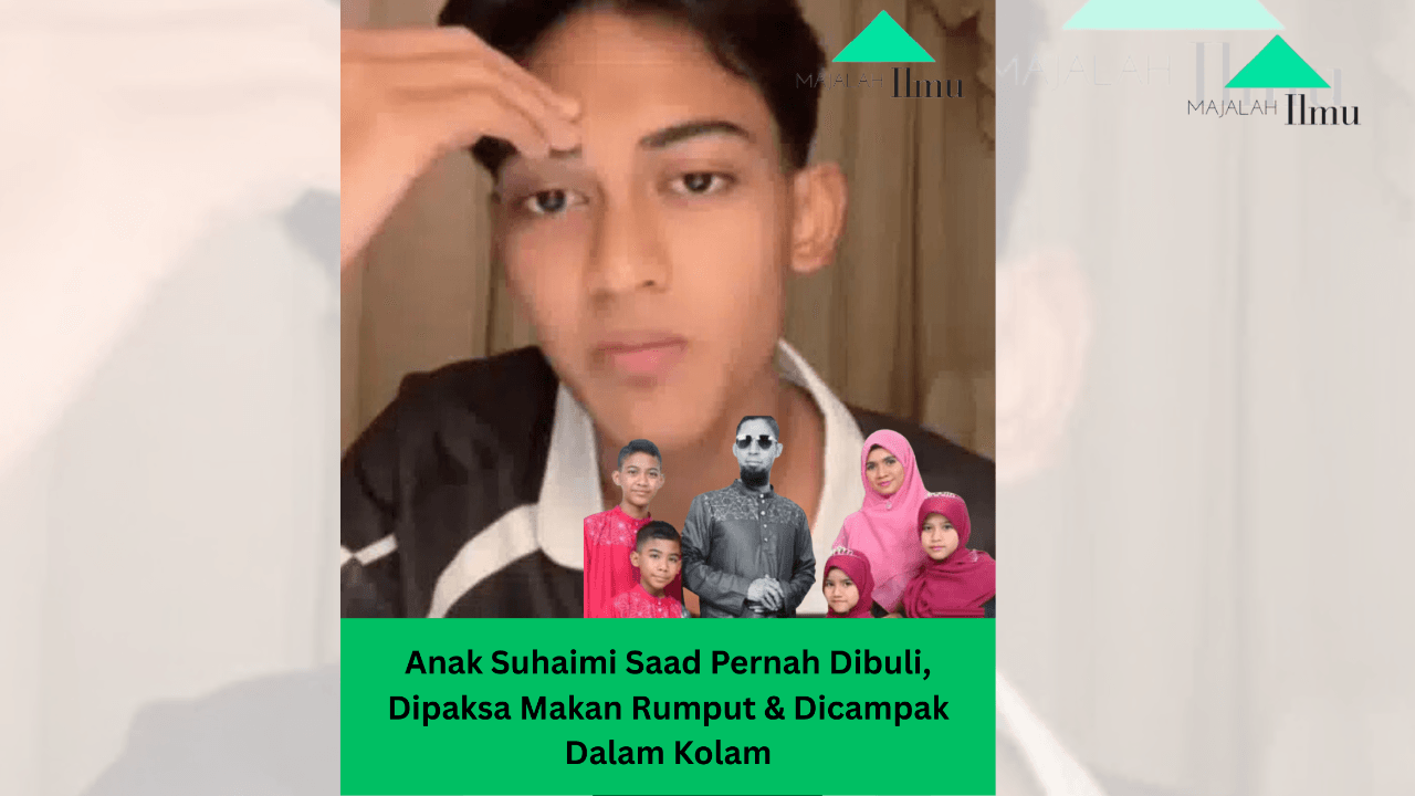 Anak Suhaimi Saad Pernah Dibuli, Dipaksa Makan Rumput & Dicampak Dalam Kolam 14 Anak Suhaimi Saad